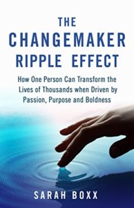 Book Cover - The Changemaker Ripple Effect by Sarah Boxx